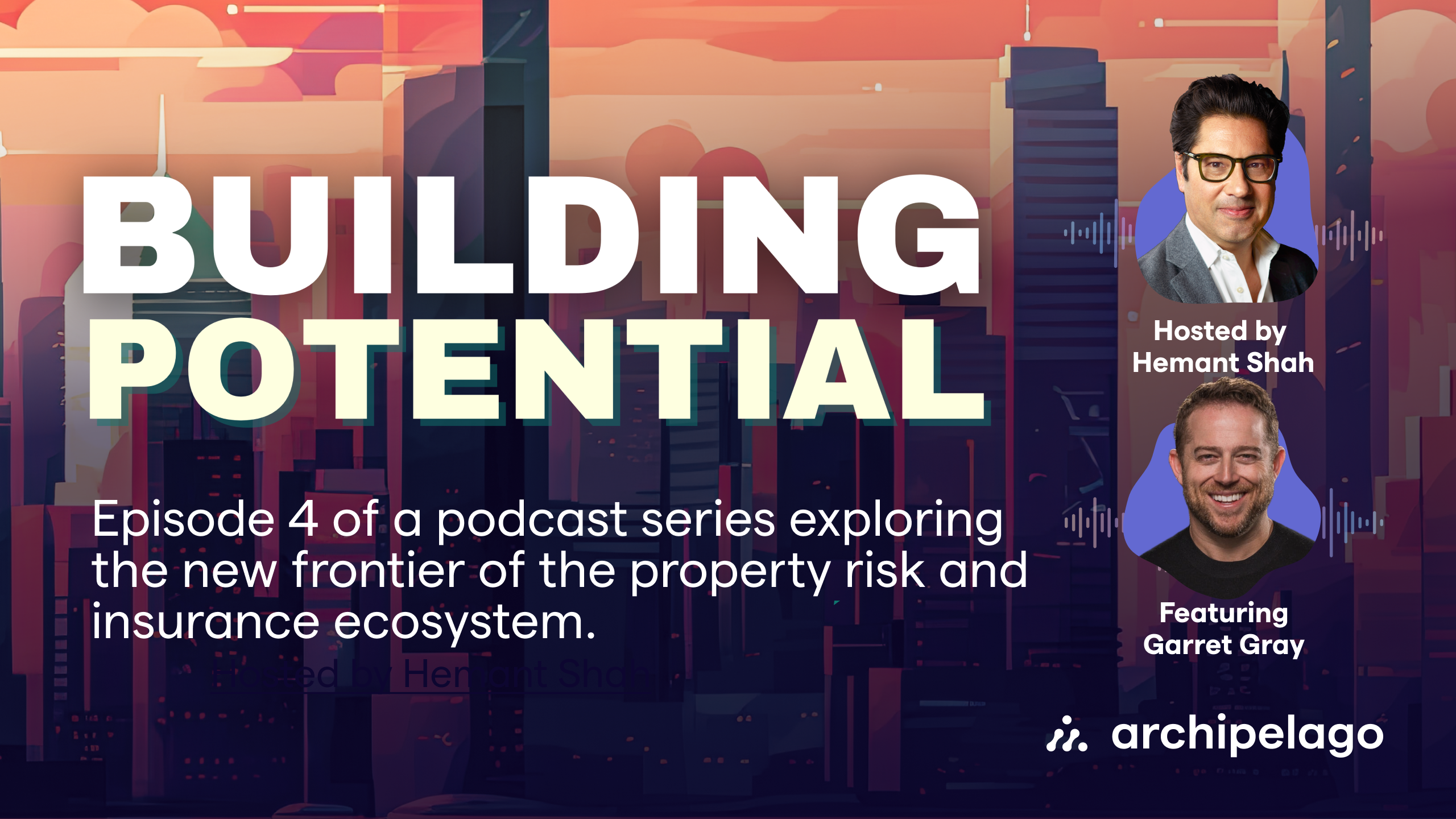 Building-Potential-Ep-4-Garret-Gray-no-button-Graphic@2x