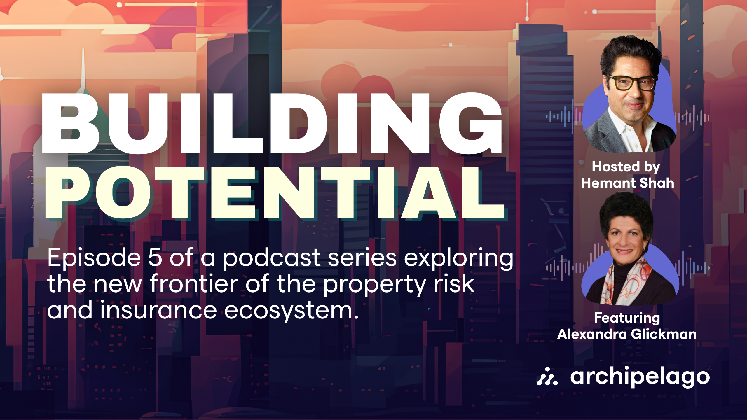 Building-Potential-Ep-5-Alexandra-Glickman-no-button-Graphic@2x